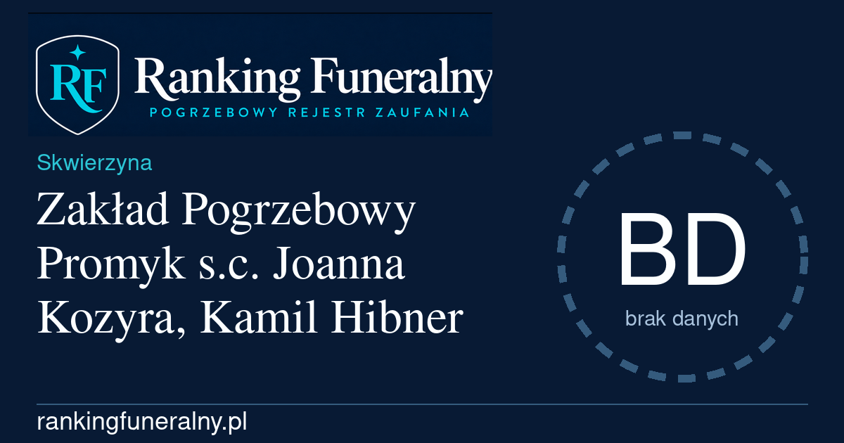 Zakład Pogrzebowy Promyk s.c. Joanna Kozyra, Kamil Hibner - badge poziomy
